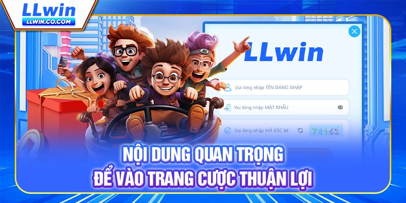 Nội dung quan trọng để vào trang cược thuận lợi Nội dung quan trọng để vào trang cược thuận lợi
