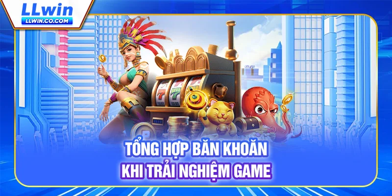 Super Ace - Tận Dụng Tính Năng, Nhân Chuỗi Giá Trị 4 Tổng hợp băn khoăn khi trải nghiệm game